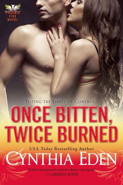 Cover for Cynthia Eden · Once Bitten, Twice Burned (Paperback Book) (2014)