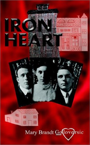 Cover for Mary Brandt Goloverisic · Iron Heart (Paperback Book) (2002)