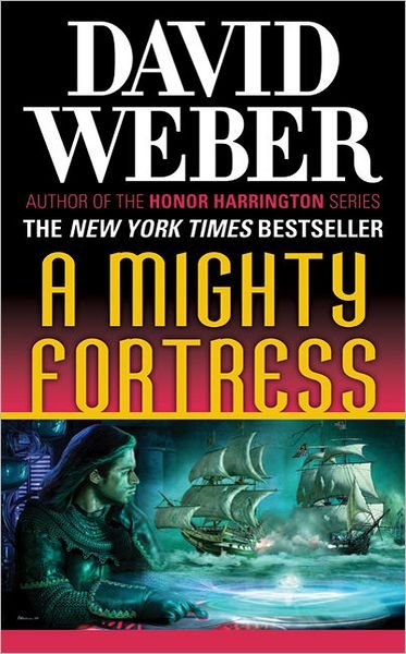 Cover for David Weber · A Mighty Fortress: A Novel in the Safehold Series (#4) - Safehold (Taschenbuch) [Reprint edition] (2011)