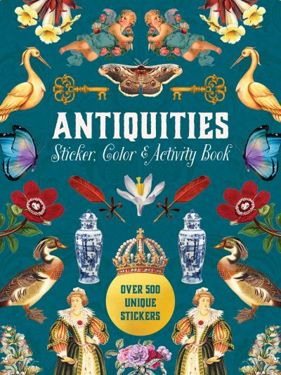 Cover for Editors of Chartwell Books · Antiquities Sticker, Color &amp; Activity Book: Over 500 Unique Stickers (Hardcover Book) (2024)