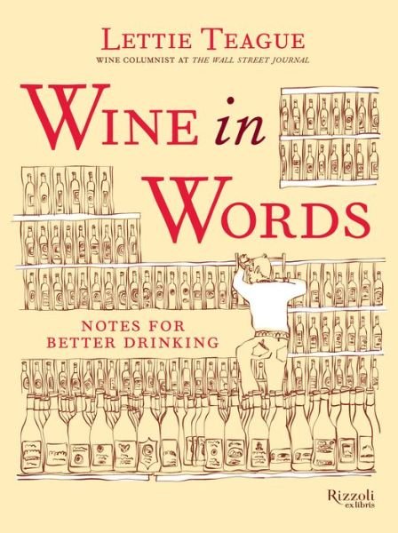 Cover for Lettie Teague · Wine in Words (Hardcover Book) (2020)