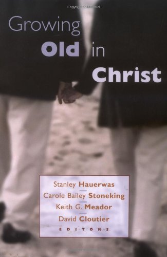 Cover for Hauerwas · Growing Old in Christ (Taschenbuch) (2003)
