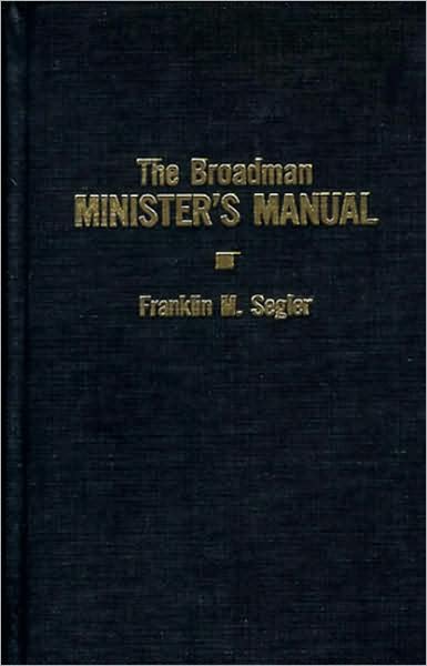 Cover for Franklin M. Segler · The Broadman Minister's Manual (Hardcover bog) (1968)