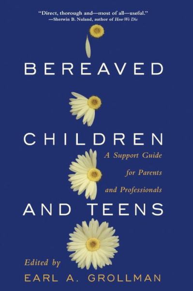 Cover for Earl A. Grollman · Bereaved Children: A Support Guide for Parents and Professionals (Paperback Book) (1996)