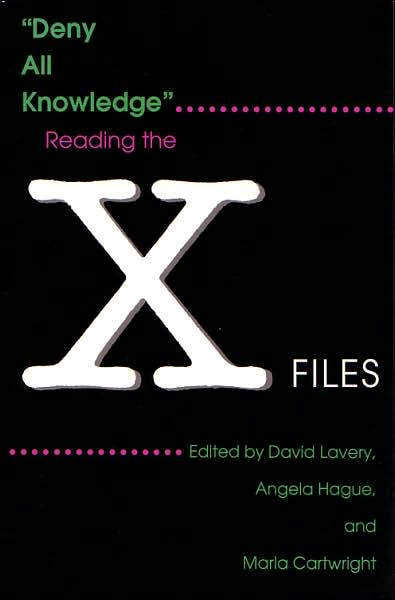 Cover for David Lavery · Deny All Knowledge: Reading the X-files (Paperback Book) (1996)