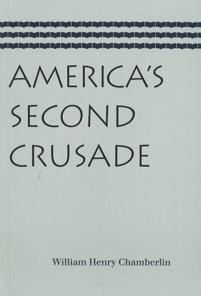 Cover for Francis Hutcheson · America's Second Crusade (Paperback Book) (2008)