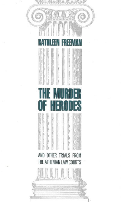 Cover for Kathleen Freeman · Murder of Herodes: And Other Trials from the Athenian Law Courts (Hardcover bog) (1994)