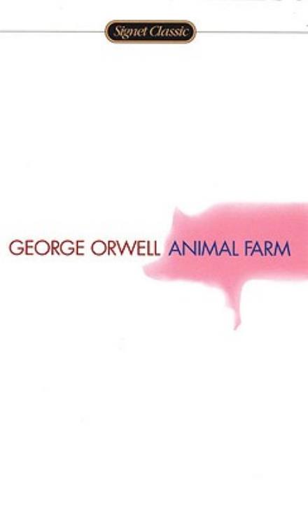 Animal Farm (Turtleback School & Library Binding Edition) (Signet Classics) - George Orwell - Books - Turtleback - 9780881030075 - April 6, 2004