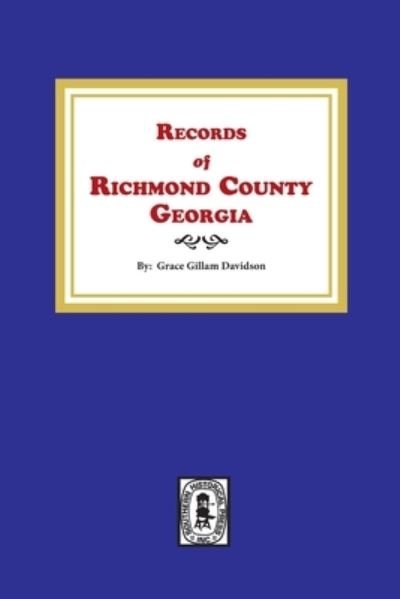 Cover for Grace Gillam Davidson · Records of Richmond County, Georgia (Paperback Book) (2020)