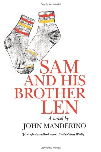 Sam and His Brother Len - John Manderino - Books - Academy Chicago Publishers - 9780897334075 - August 30, 2005