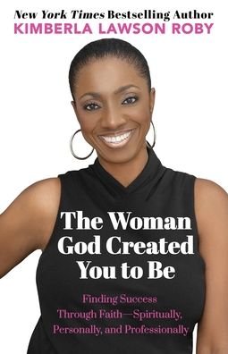 Cover for Kimberla Lawson Roby · Woman God Created You to Be (Book) (2020)