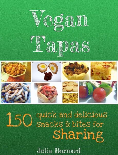 Cover for Julia Barnard · Vegan Tapas: 150 Quick and Delicious Snacks and Bites for Sharing (Paperback Book) (2015)