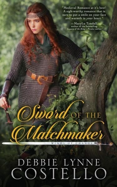 Cover for Debbie Lynne Costello · Sword of the Matchmaker (Pocketbok) (2017)
