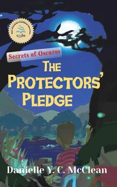 Cover for Danielle y C McClean · The Protectors' Pledge: Secrets of Oscuros (Paperback Book) (2017)