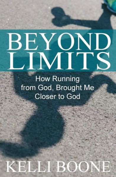 Cover for Kelli Boone · Beyond Limits (Paperback Book) (2017)