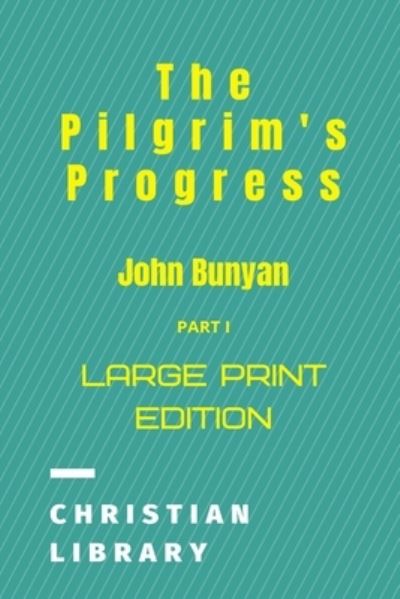 Cover for John Bunyan · The Pilgrim's Progress (Paperback Bog) (2021)