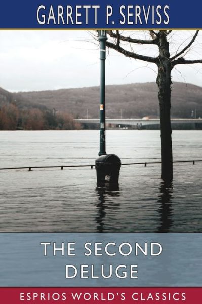 Cover for Garrett P Serviss · The Second Deluge (Esprios Classics) (Paperback Book) (2024)