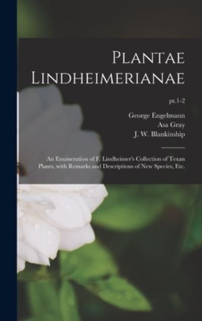 Cover for George 1809-1884 Engelmann · Plantae Lindheimerianae (Hardcover Book) (2021)