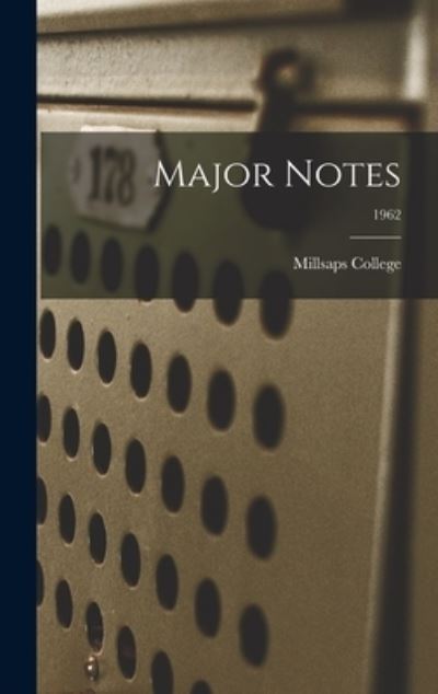 Cover for Millsaps College · Major Notes; 1962 (Hardcover Book) (2021)