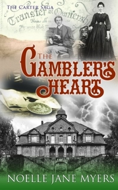 Cover for Noelle Jane Myers · The Gambler's Heart (Paperback Book) (2019)