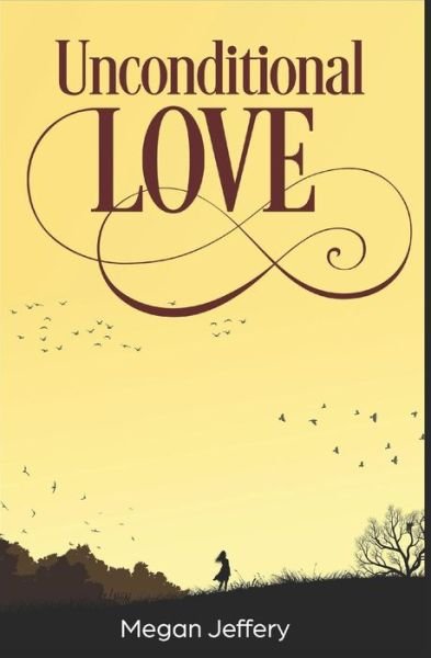 Cover for Megan Jeffery · Unconditional Love (Paperback Book) (2019)