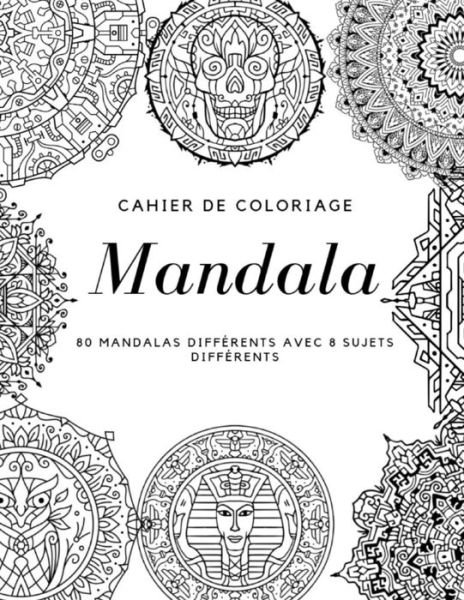 Cover for Coloring Book · Cahier de Coloriage Mandala (Paperback Book) (2019)