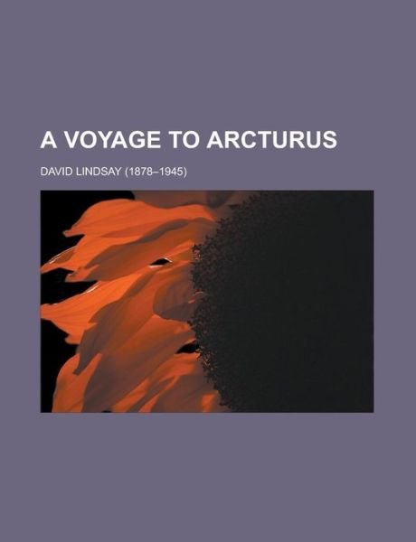 Cover for Lindsay · A Voyage to Arcturus (Book)