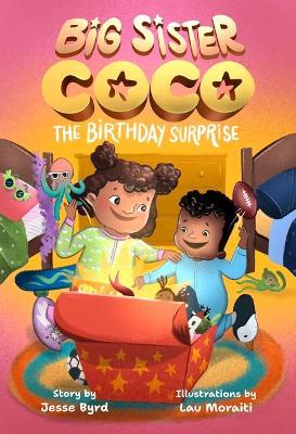 Cover for Jesse Byrd · Big Sister Coco: A Birthday Surprise (Hardcover Book) (2023)