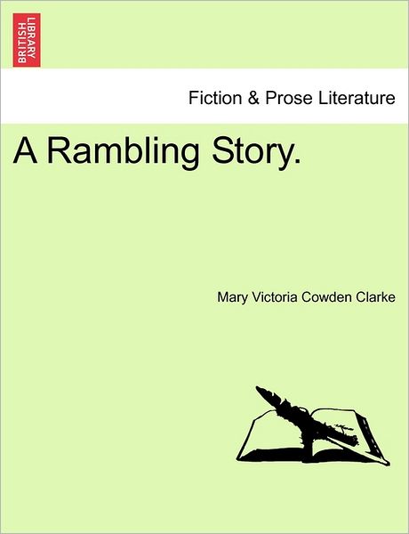Cover for Mary Victoria Cowden Clarke · A Rambling Story. (Paperback Bog) (2011)