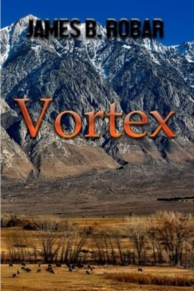James Robar · Vortex (Book) (2015)