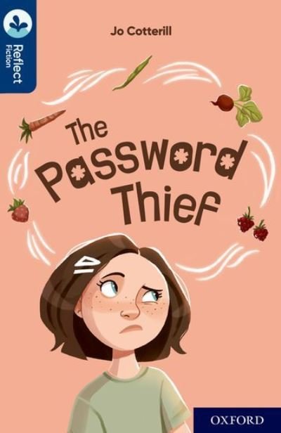 Cover for Jo Cotterill · Oxford Reading Tree TreeTops Reflect: Oxford Reading Level 14: The Password Thief - Oxford Reading Tree TreeTops Reflect (Paperback Book) (2022)