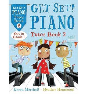 Cover for Karen Marshall · Get Set! Piano Tutor Book 2 - Get Set! Piano (Paperback Book) (2014)