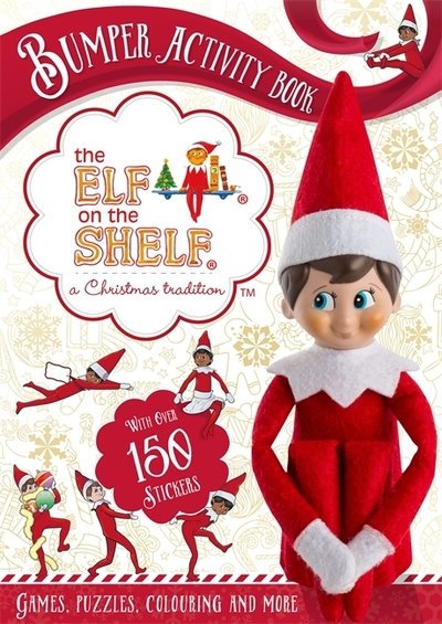 Cover for The Elf on the Shelf · The Elf on the Shelf Bumper Activity Book: Games, Puzzles, Colouring and More with over 150 stickers (Paperback Book) (2018)