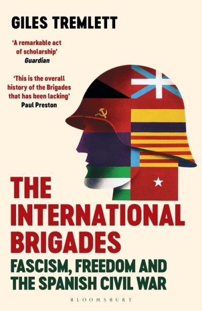 Cover for Giles Tremlett · The International Brigades: Fascism, Freedom and the Spanish Civil War (Paperback Bog) (2021)
