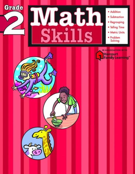 Math Skills: Grade 2 (Flash Kids Harcourt Family Learning) - Flash Kids Editors - Książki - Flash Kids - 9781411401075 - 19 lipca 2004