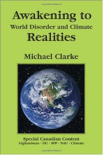 Cover for Michael Clarke · Awakening to World Disorder and Climate Realities (Paperback Bog) (2008)