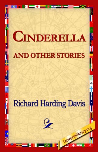 Cover for Richard Harding Davis · Cinderella and Other Stories (Paperback Book) (2006)