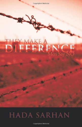 They Make a Difference: men Say No - Hada Sarhan - Livros - Trafford Publishing - 9781426968075 - 4 de maio de 2011