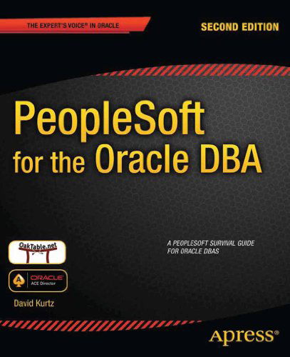 Cover for David Kurtz · Peoplesoft for the Oracle Dba (Taschenbuch) [2 Rev edition] (2012)