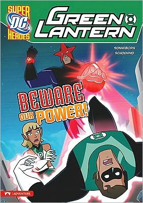 Cover for Scott Sonneborn · Beware Our Power! (Green Lantern) (Hardcover Book) (2011)