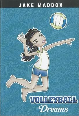 Cover for Jake Maddox · Volleyball Dreams - Jake Maddox Girls Sports (Pocketbok) (2012)