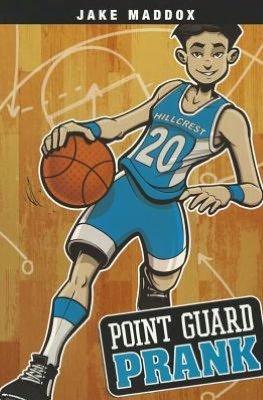 Cover for Jake Maddox · Point Guard Prank (Jake Maddox Sports Stories) (Taschenbuch) (2012)