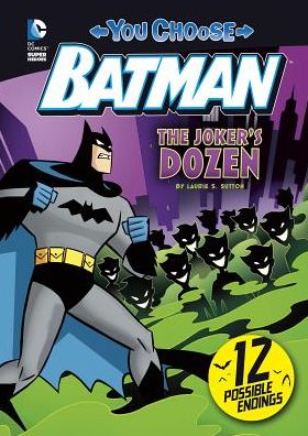 Cover for Laurie S Sutton · The Joker's Dozen (You Choose Stories: Batman) (Hardcover Book) (2015)