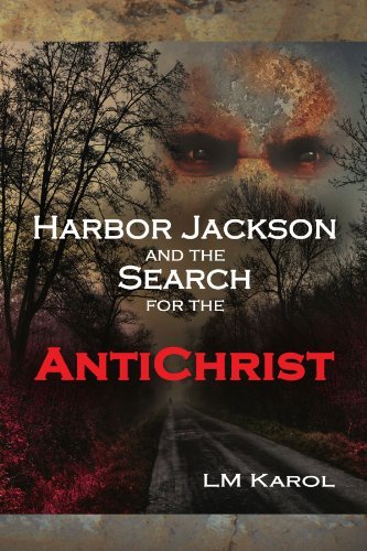 Cover for Lm Karol · Harbor Jackson and the Search for the Antichrist (Paperback Bog) (2010)