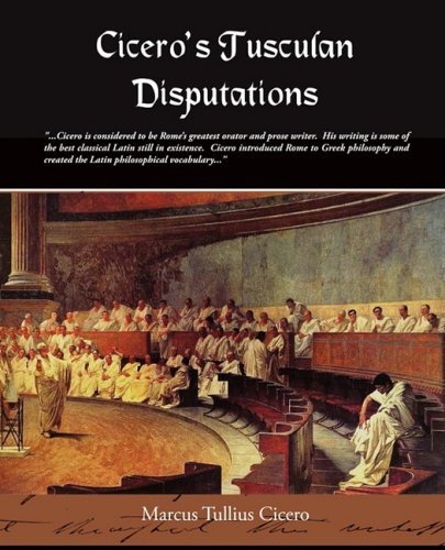 Cicero's Tusculan Disputations - Marcus Tullius Cicero - Livros - Book Jungle - 9781438509075 - 2 de fevereiro de 2009