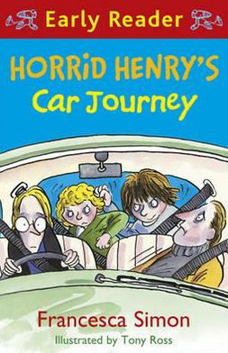 Cover for Francesca Simon · Horrid Henry Early Reader: Horrid Henry's Car Journey: Book 11 - Horrid Henry Early Reader (Taschenbuch) (2011)