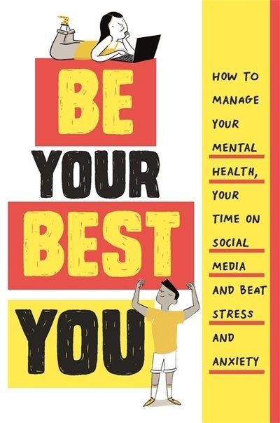 Cover for Honor Head · Be Your Best You: How to manage your mental health, your time on social media and beat stress and anxiety (Hardcover bog) (2022)