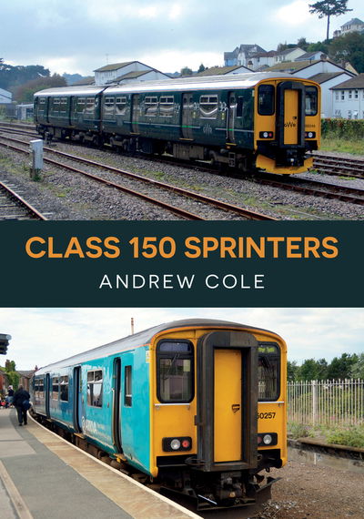 Cover for Andrew Cole · Class 150 Sprinters (Paperback Book) (2020)