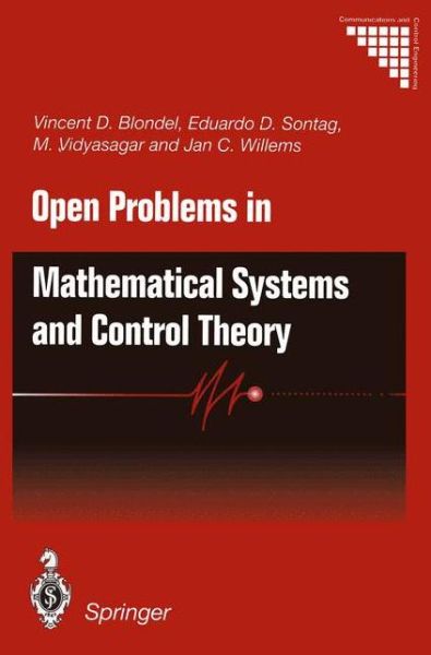 Cover for Vincent D Blondel · Open Problems in Mathematical Systems and Control Theory - Communications and Control Engineering (Paperback Book) [Softcover reprint of the original 1st ed. 1999 edition] (2011)