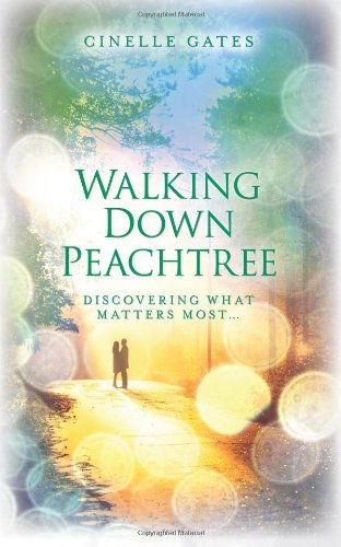 Cover for Cinelle Gates · Walking Down Peachtree (Paperback Book) (2011)